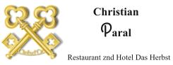 Christian Paral     Restaurant znd Hotel Das Herbst