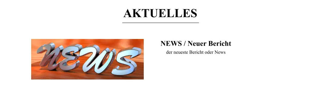 AKTUELLESe NEWS / Neuer Bericht der neueste Bericht oder News
