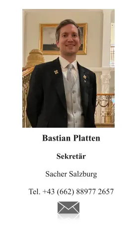 Bastian Platten  Sekretär  Sacher Salzburg  Tel. +43 (662) 88977 2657